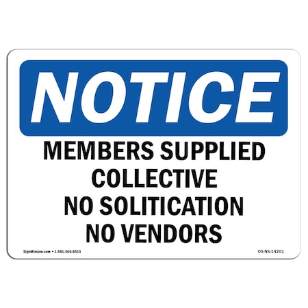 Signmission OSHA Sign, 10" H, 14" W, Rigid Plastic, Members Only All Guests Must Be Accompanied Sign, Landscape OS-NS-P-1014-L-14201